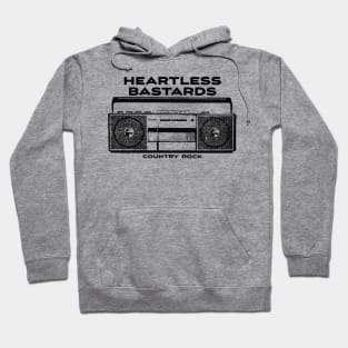 Heartless Bastards Hoodie